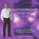 Image for Glenn Harrold&#39;s Ultimate Guide to Overcoming Stress