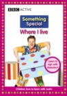 Image for SOMETHING SPECIAL DVD WHERE I LIVE
