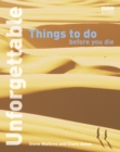 Image for Unforgettable Things to do Before you Die