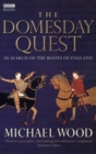 Image for The Domesday quest  : in search of the roots of England