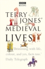 Image for Terry Jones&#39; Medieval Lives