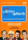 Image for It&#39;s Not Grim Up North