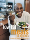 Image for Ainsley Harriott&#39;s low fat meals in minutes