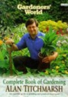 Image for Complete book of gardening  : the essential guide to planting and practical techniques