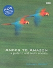 Image for A guide to wild South America