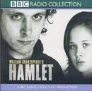 Image for William Shakespeare&#39;s Hamlet : A BBC Radio 3 Full-cast Dramatisation. Starring Michael Sheen &amp; Cast