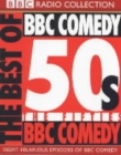 Image for The best of BBC comedy  : the fifties : 50s : Eight Hilarious Episodes of BBC Comedy