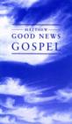 Image for Matthew, St., Gospel According to : Good News Bible