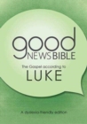 Image for The Gospel according to Luke : A dyslexia-friendly edition