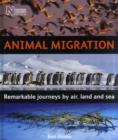 Image for Animal migration  : remarkable journeys by air, land and sea