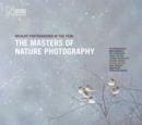 Image for The masters of nature photography  : wildlife photographer of the year