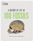 Image for A History of Life in 100 Fossils