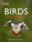 Image for Birds  : a complete guide to their biology and behaviour