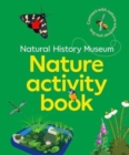 Image for The NHM Nature Activity Book : Connect with nature wherever you live