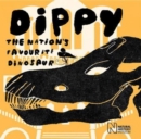 Image for Dippy : The nation&#39;s favourite dinosaur