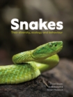 Image for Snakes  : their diversity, ecology and behaviour