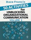Image for 50 Activities for Unblocking Organizational Communication