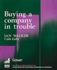 Image for Buying a Company in Trouble