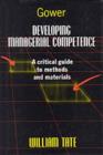 Image for Developing Managerial Competence : A Critical Guide to Methods and Materials