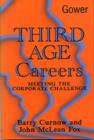 Image for Third Age Careers : Meeting the Corporate Challenge