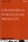 Image for Strategies for World-class Products