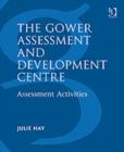 Image for The Gower assessment and development centreVol. 2: Assessment activities