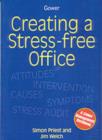 Image for Creating a Stress Free Office