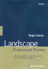 Image for Landscape professional practice  : a guide to legislation, conduct, appointments, practice and contract procedures