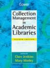 Image for Collection Management in Academic Libraries
