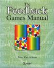 Image for The feedback games manual : Pt. 2