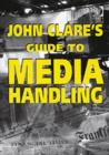 Image for John Clare&#39;s Guide to Media Handling