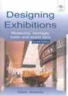 Image for Designing exhibitions  : museums, heritage, trade and world fairs