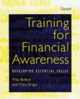 Image for Training for financial awareness  : developing essential skills