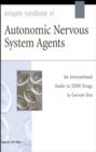 Image for Ashgate handbook of autonomic nervous system agents  : an international guide to 2000 drugs in current use