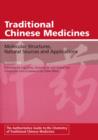 Image for Traditional Chinese medicines  : molecular structures, natural sources and applications
