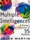Image for Multiple intelligences  : a trainer&#39;s resource of 35 activities