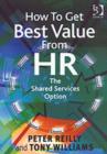 Image for How to get the best value from HR  : the shared services option