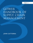Image for Gower handbook of supply chain management