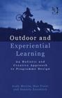 Image for Outdoor and experiential learning  : an holistic and creative approach to programme design