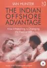 Image for The Indian offshore advantage  : how offshoring is changing the face of HR