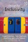 Image for Design for inclusivity  : a practical guide to accessible, innovative and user-centered design