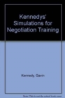 Image for Kennedys&#39; Simulations for Negotiation Training