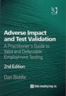 Image for Adverse impact and test validation  : a practitioner&#39;s guide to valid and defensible employment testing
