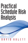 Image for Practical schedule risk analysis