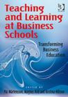 Image for Teaching and learning at business schools  : transforming business education