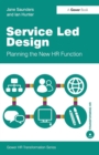 Image for Service led design  : planning the new HR function