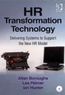 Image for HR transformation technology  : delivering systems to support the new HR model