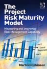 Image for The Project Risk Maturity Model