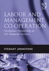 Image for Labour and Management Co-operation