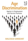 Image for Age discrimination  : ageism in employment and service provision